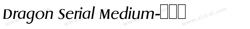 Dragon Serial Medium字体转换